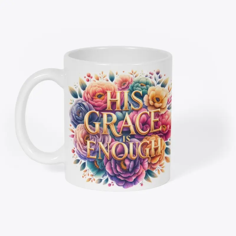 His Grace is Enough