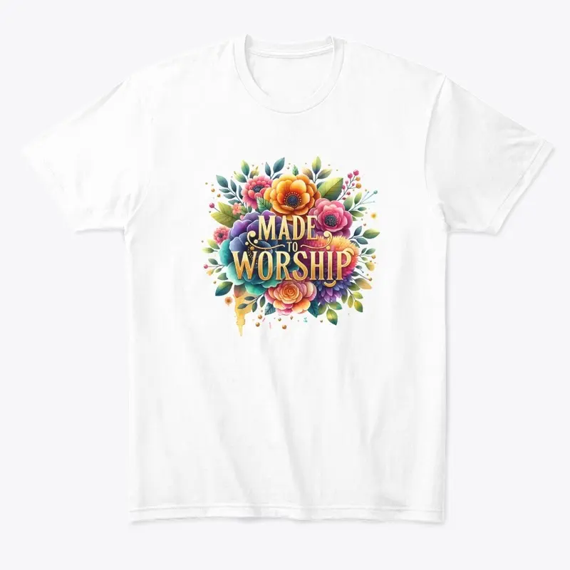 Made To Worship